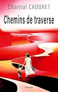 Couverture du livre Chemins de traverse