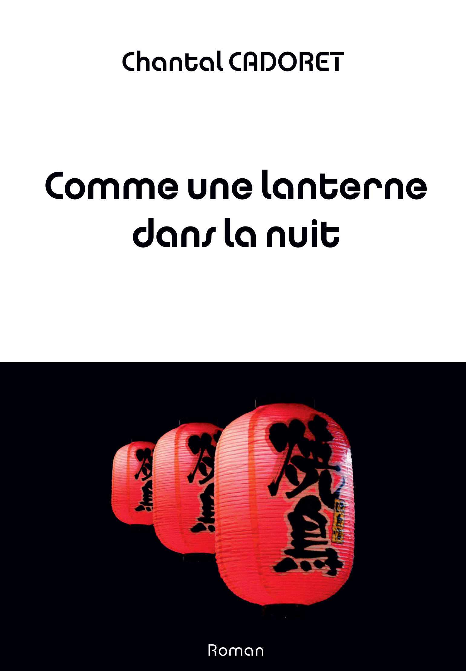 Comme une lanterne dans la nuit
