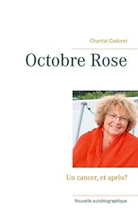 Couverture du livre Octobre rose, un cancer et après